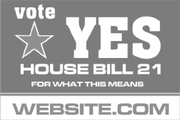 Yard Sign Template for Vote Yes House Bill with website
