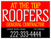 Yard Sign Template for At The Top Roofers General Contractor