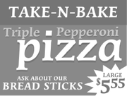 Yard Sign Template for Take-n-Bake Pepperoni Pizza